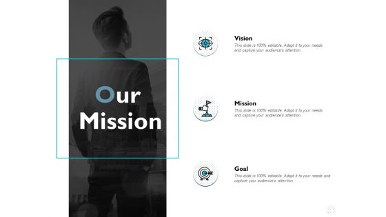 Our Mission Vision Goal Ppt PowerPoint Presentation Summary Layout