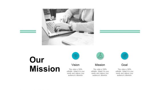 Our Mission Vision Goals Ppt PowerPoint Presentation File Graphics Template