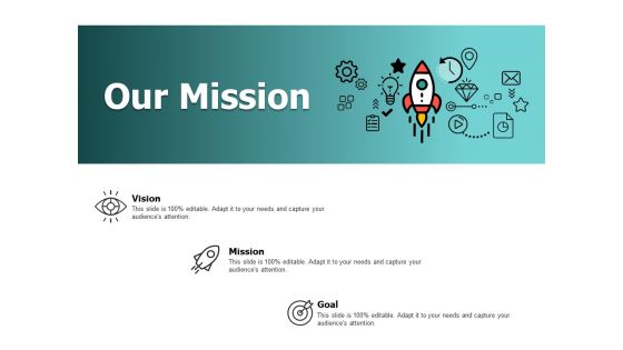 Our Mission Vision Goals Ppt PowerPoint Presentation File Samples