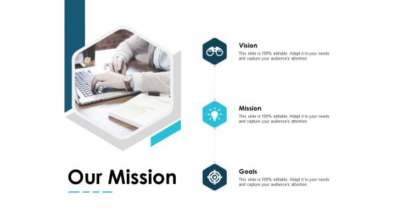 Our Mission Vision Goals Ppt PowerPoint Presentation Visual Aids Summary