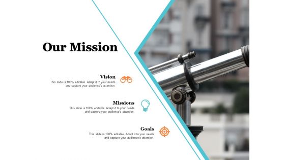 Our Mission Vision Ppt PowerPoint Presentation Ideas Graphics