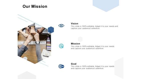 Our Mission Vision Ppt PowerPoint Presentation Infographics File Formats