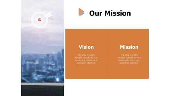 Our Mission Vision Ppt PowerPoint Presentation Portfolio Design Inspiration