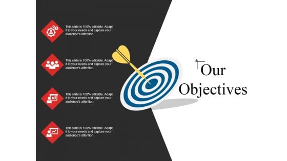 Our Objectives Ppt PowerPoint Presentation Pictures Template