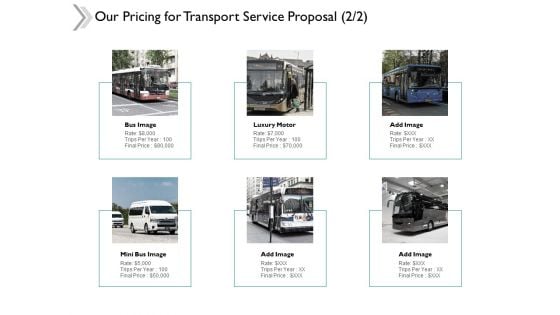 Our Pricing For Transport Service Proposal Marketing Ppt Powerpoint Presentation Styles Images