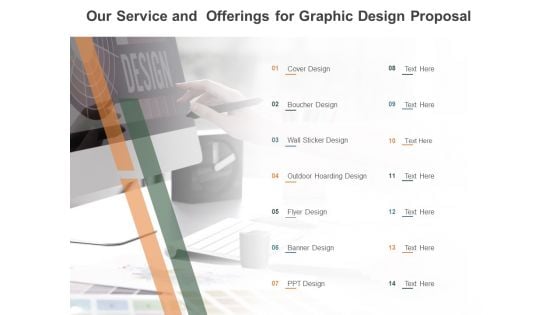 Our Service And Offerings For Graphic Design Proposal Ppt PowerPoint Presentation Infographics Visuals