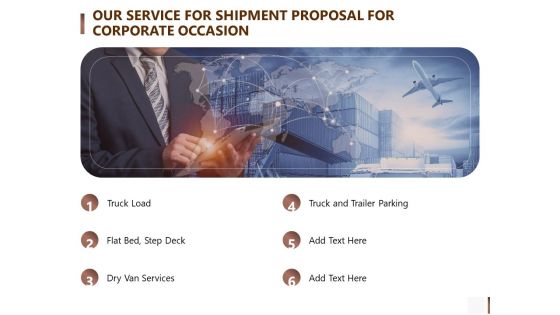 Our Service For Shipment Proposal For Corporate Occasion Formats PDF