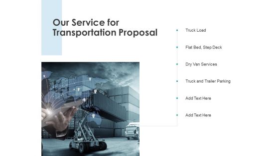 Our Service For Transportation Proposal Step Deck Ppt PowerPoint Presentation Diagrams