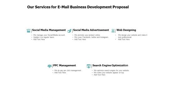 Our Services For E Mail Business Development Proposal Management Ppt PowerPoint Presentation Outline Elements