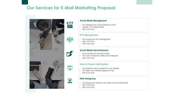 Our Services For E Mail Marketing Proposal Ppt PowerPoint Presentation Outline Templates