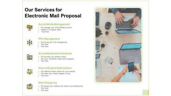 Our Services For Electronic Mail Proposal Ppt Slides Graphics PDF