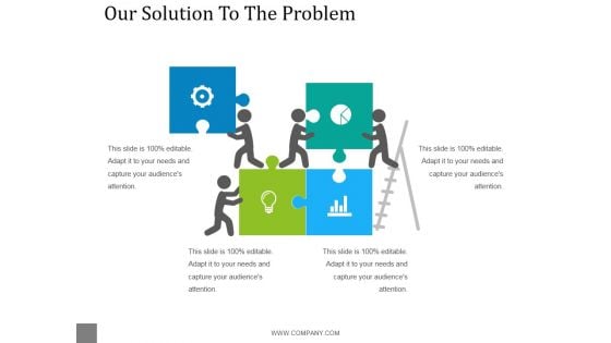 Our Solution To The Problem Template 1 Ppt PowerPoint Presentation Diagrams