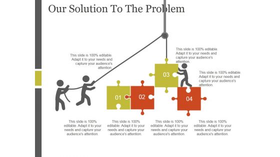 Our Solution To The Problem Template 2 Ppt PowerPoint Presentation Ideas