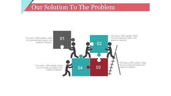 Our Solution To The Problem Template 2 Ppt PowerPoint Presentation Infographics Show