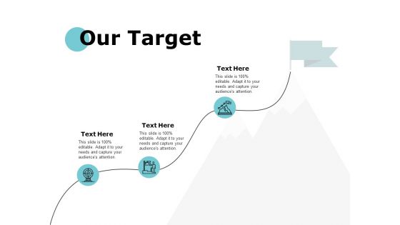 Our Target Acheivement Goals Ppt PowerPoint Presentation Portfolio Example