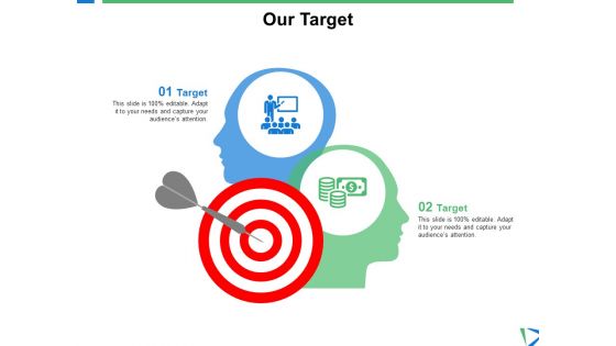 Our Target Arrow Ppt PowerPoint Presentation Icon Pictures