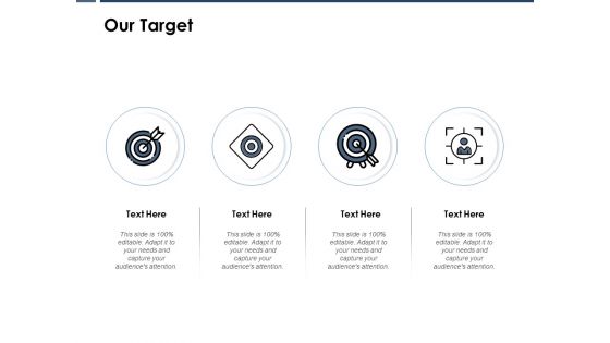 Our Target Arrow Ppt Powerpoint Presentation Model Outline