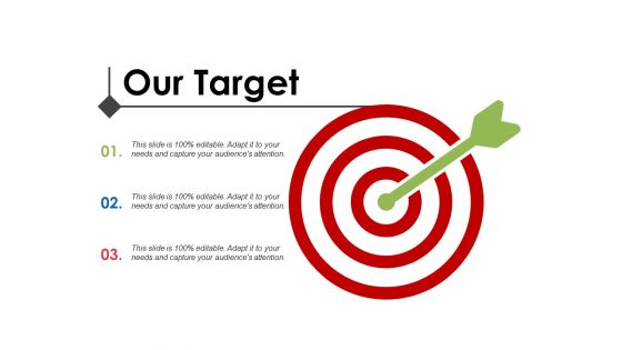 Our Target Arrow Ppt PowerPoint Presentation Outline Icons