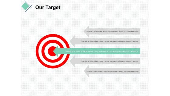 our target arrow ppt powerpoint presentation slides master slide