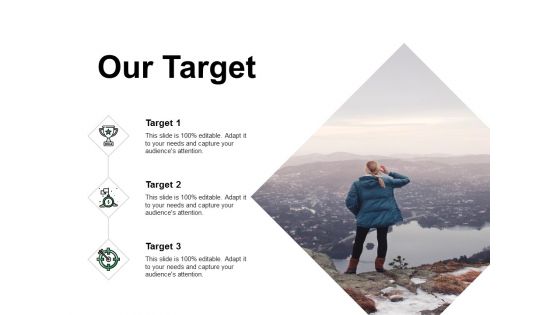 Our Target Arrow Ppt PowerPoint Presentation Summary Files