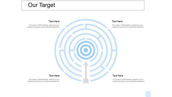 Our Target Arrow Success Ppt PowerPoint Presentation Show Diagrams