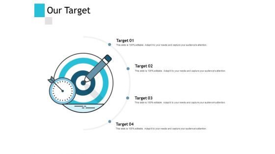 Our Target Arrow Success Ppt PowerPoint Presentation Tips