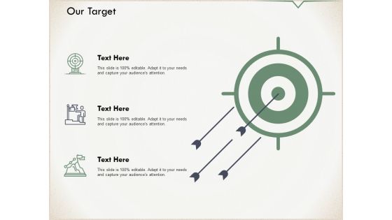 Our Target Arrows Ppt PowerPoint Presentation Inspiration Example