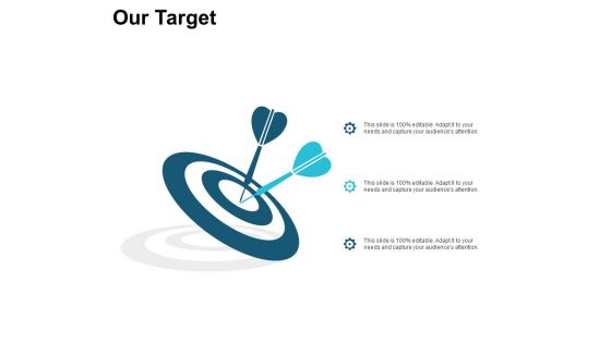 Our Target Arrows Ppt PowerPoint Presentation Inspiration Vector