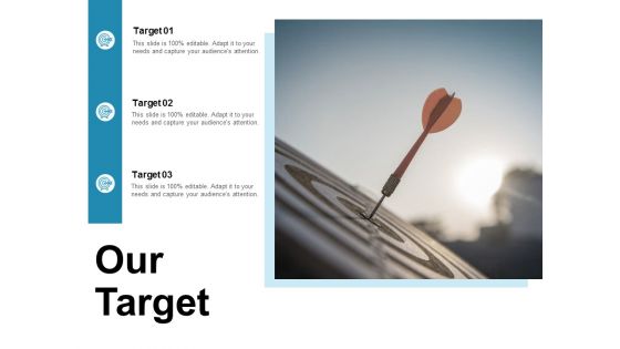 Our Target Arrows Ppt PowerPoint Presentation Show Example