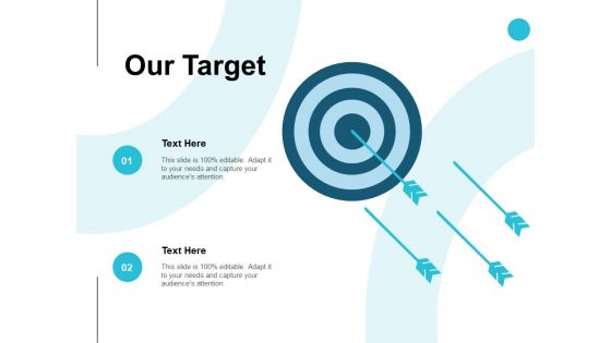 Our Target Arrows Ppt PowerPoint Presentation Slides Portrait