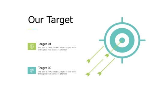 Our Target Arrows Success Ppt PowerPoint Presentation Show Shapes