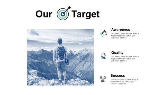 Our Target Awareness Ppt PowerPoint Presentation Styles Themes