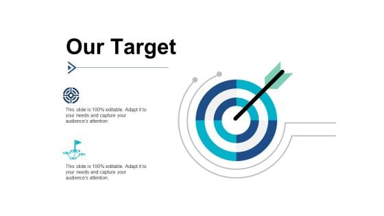 Our Target Competition Ppt PowerPoint Presentation Model Design Ideas