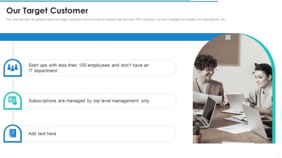 Our Target Customer Firm Pitch Deck Brochure PDF