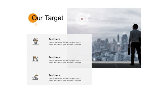 Our Target Goal Ppt PowerPoint Presentation Model Example Topics