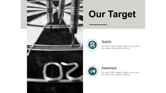 Our Target Goal Ppt PowerPoint Presentation Model Smartart