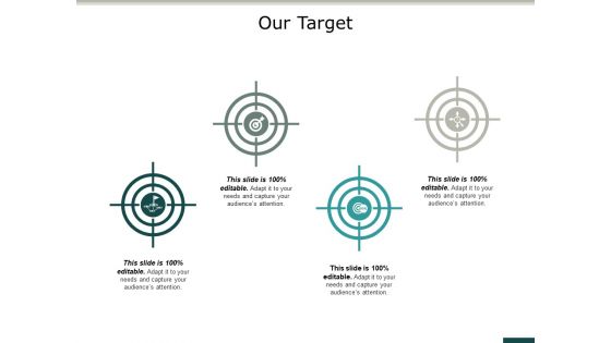 Our Target Goal Success Ppt PowerPoint Presentation Infographic Template Show