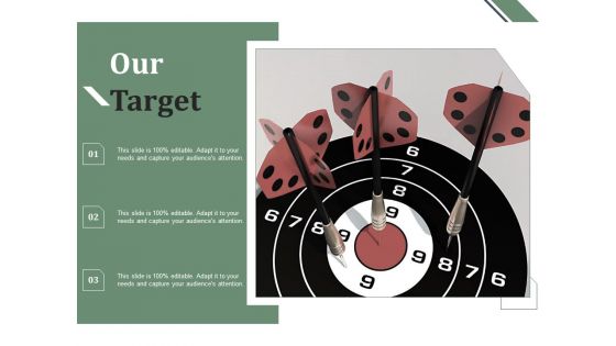 Our Target Goals Ppt PowerPoint Presentation Model Graphics Pictures