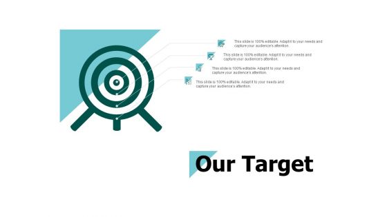 Our Target Goals Ppt PowerPoint Presentation Outline Slides