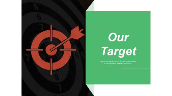 Our Target Goals Ppt PowerPoint Presentation Professional Graphic Images