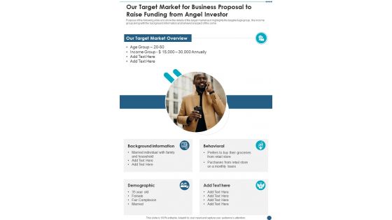 Our Target Market For Business Proposal To Raise Funding From Angel Investor One Pager Sample Example Document