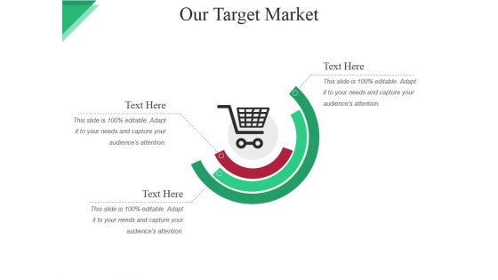 Our Target Market Ppt PowerPoint Presentation Summary Background Designs