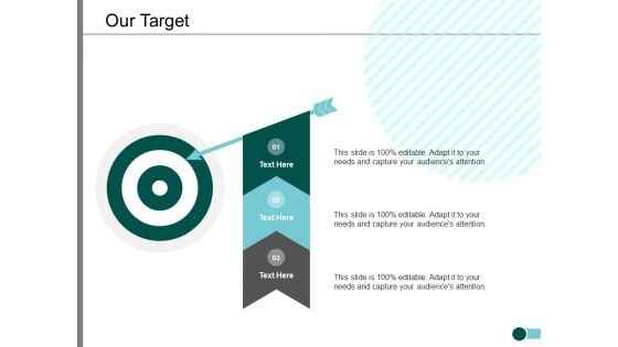 Our Target Our Goal Arrow Ppt PowerPoint Presentation Files