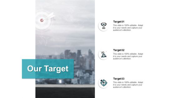 Our Target Portfolio Goal Ppt PowerPoint Presentation Visual Aids Outline