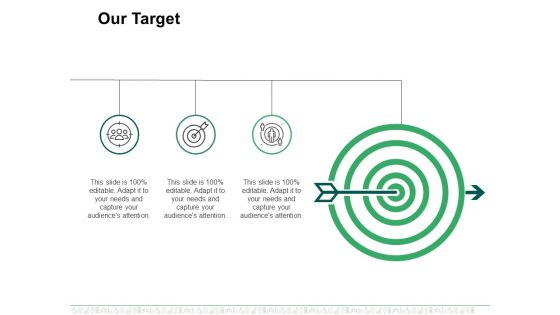 Our Target Ppt PowerPoint Presentation Ideas Elements