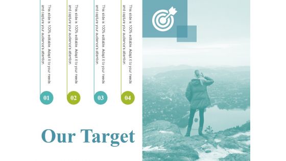 Our Target Ppt PowerPoint Presentation Ideas Slides