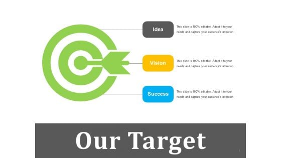 Our Target Ppt PowerPoint Presentation Infographics Example Introduction