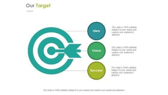 Our Target Ppt PowerPoint Presentation Infographics Infographics