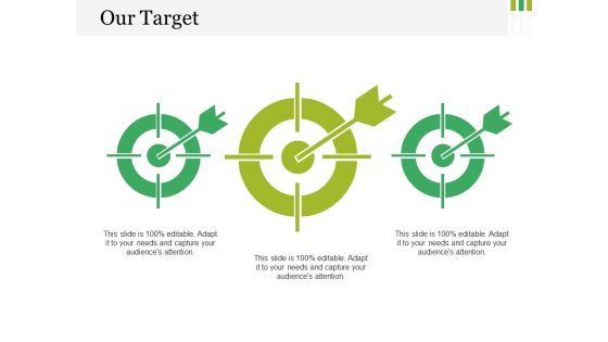 Our Target Ppt PowerPoint Presentation Layouts Shapes