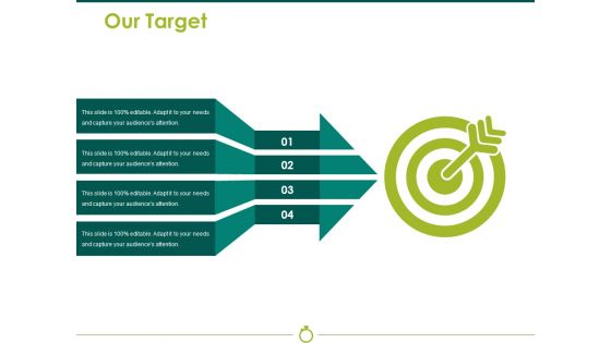 Our Target Ppt PowerPoint Presentation Model Demonstration